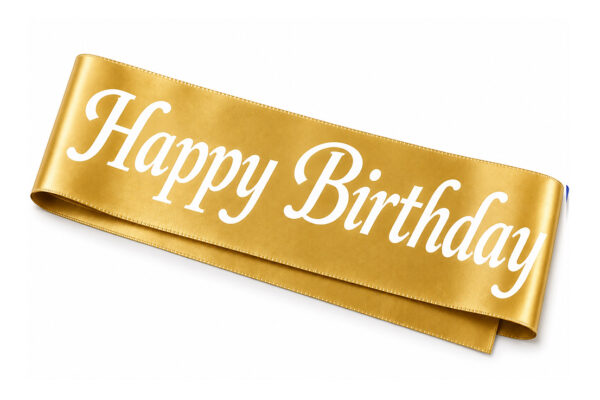 PARTY HAPPY BIRTHDAY GOLD SASH WHITE PRINT